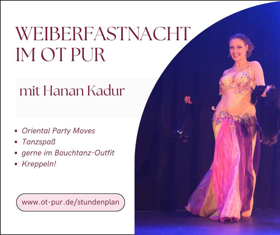 Weiberfastnacht - Let´s Party-Klasse - im OT pur - Move your Belly - Foto: S. Kleefen