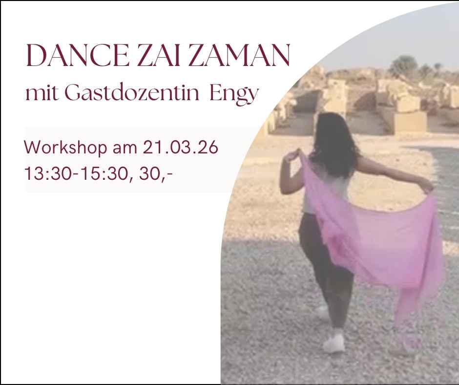 Dance Zai Zaman - Orientaischer Tanz mit Engy im OT pur - Move your Belly - open level Gastdozentinnen-Workshops
