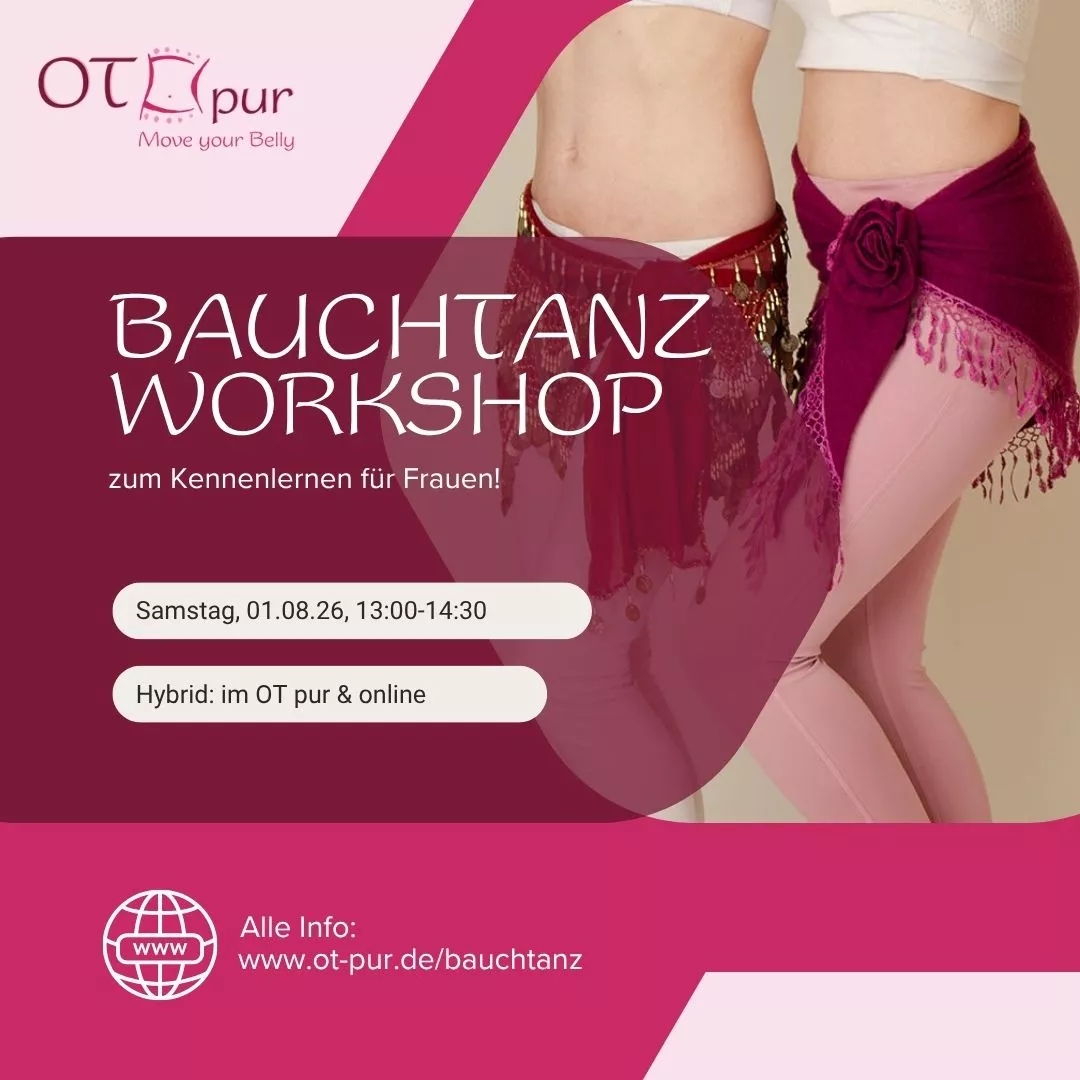 Bauchtanz-Workshop zum Kennenlernen in Frankfurt & onlne - OT pur - Move your Belly - Foto: Y. Schöpper