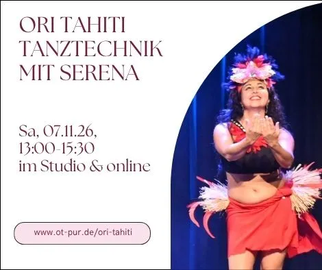 Ori Tahitit Tanztechnik Workshop open level mit Serena im OT pur in Frankfurt & online - Foto: Springmausmedia